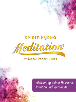 cover image of Aktivierung deiner Hellsinne, Intuition und Spiritualität